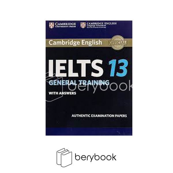 cambridge english / ielts with answers general training 13