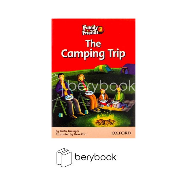 family and friends reading / the camping trip / level 2 / oxford