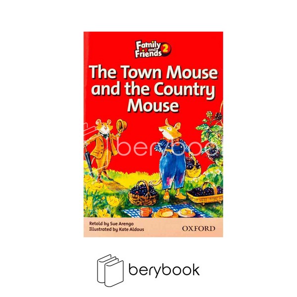 family and friends reading / the town mouse and the country mouse / level 2 / oxford