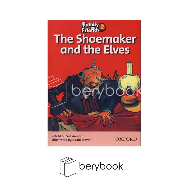 family and friends reading / the shoemaker and the elves / level 2 / oxford