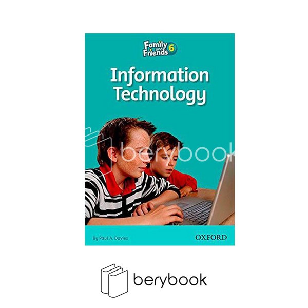 family and friends reading / information technology / level 6 / oxford